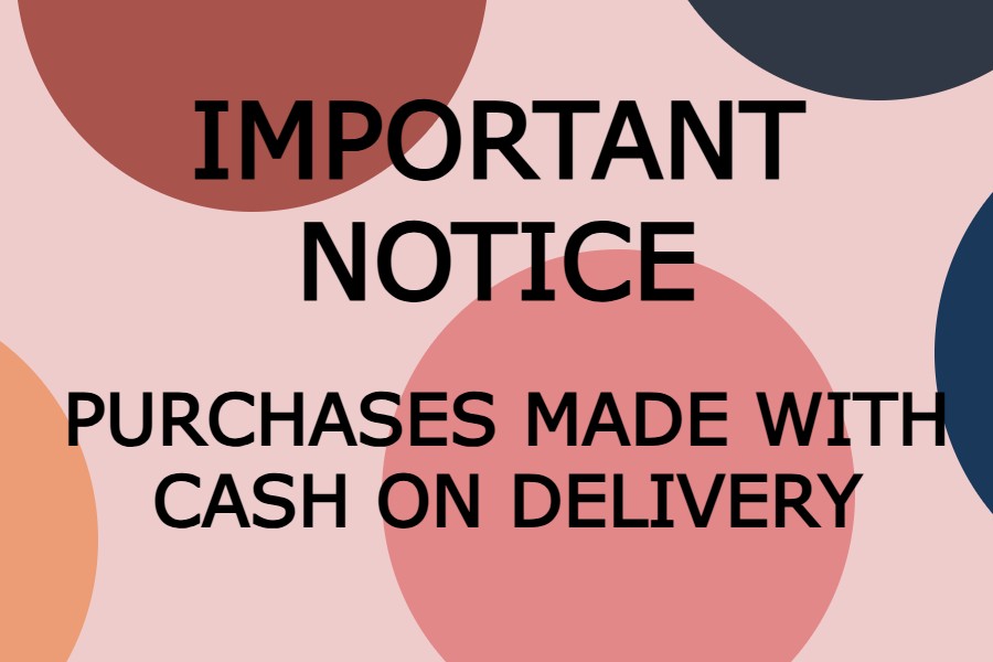 IMPORTANT: Purchases with Cash on Delivery