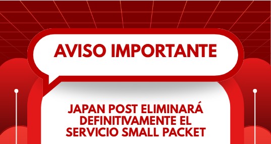 📢 Importante: Japan Post dejará de ofrecer Small Packet desde enero 2026